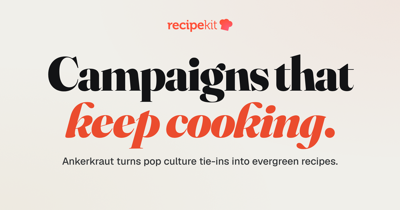 Campaigns that keep cooking.