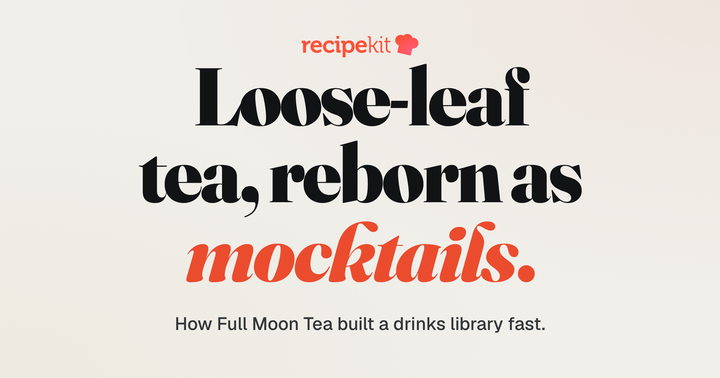 How Full Moon Tea built a tea mocktail library fast