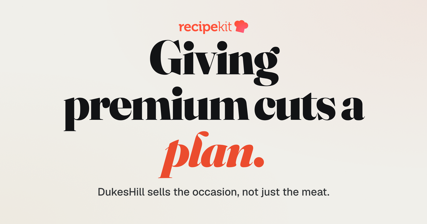 Case study cover: Giving premium cuts a plan. A Recipe Kit customer story about DukesHill.