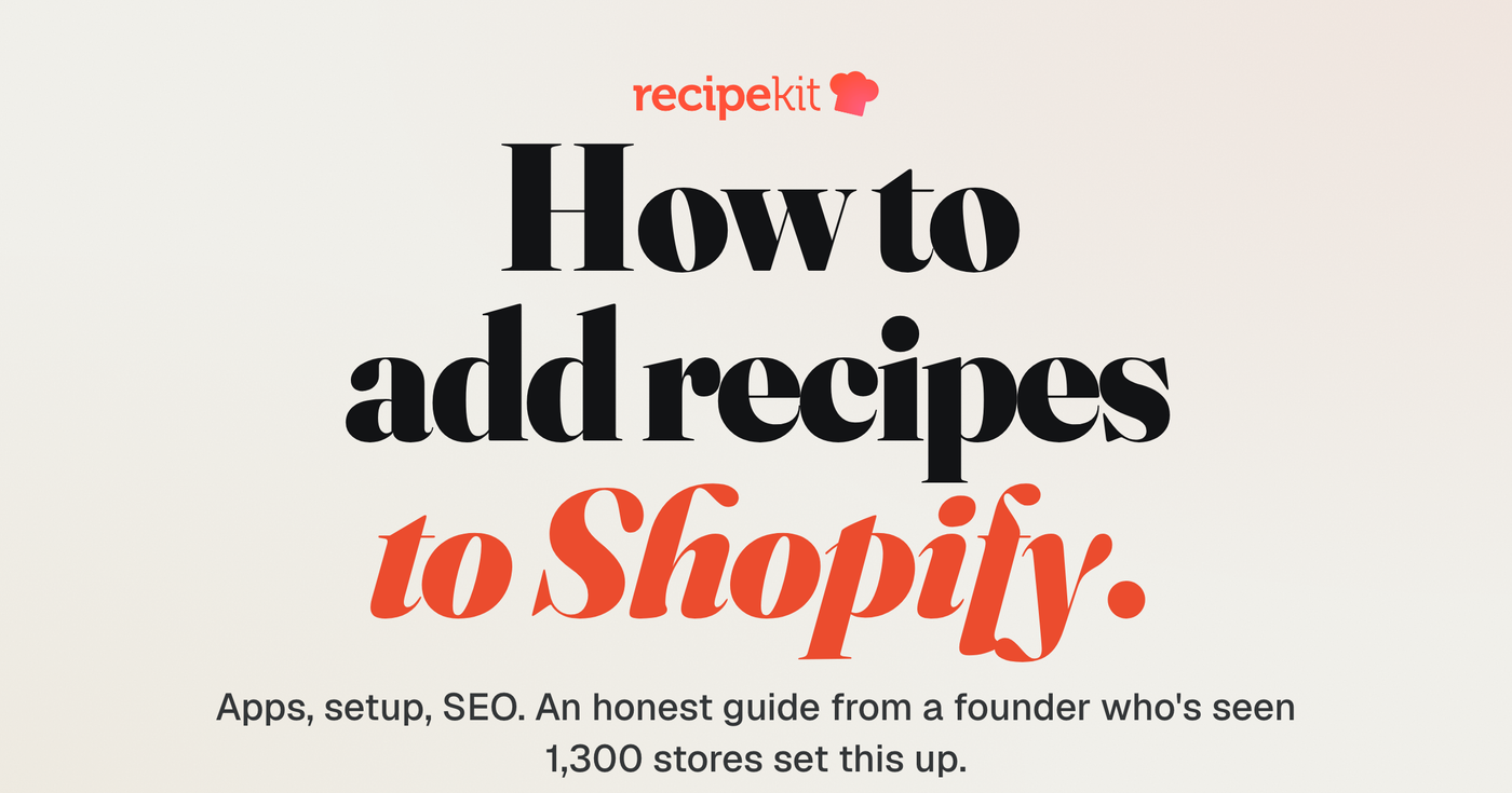 How to add recipes to Shopify in 2026